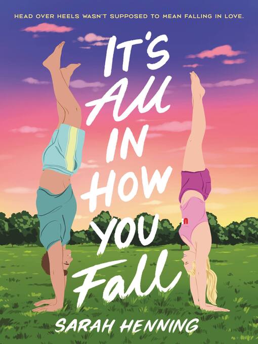 Title details for It's All in How You Fall by Sarah Henning - Wait list